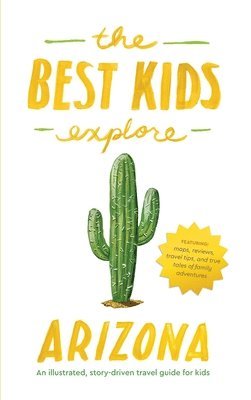 Joshua Best - Best Kids Explore Arizona, Inbunden