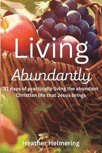 bokomslag Living Abundantly