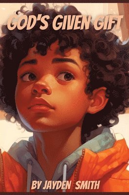 Jayden Smith - God's Given Gift, Inbunden