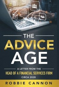 bokomslag The Advice Age