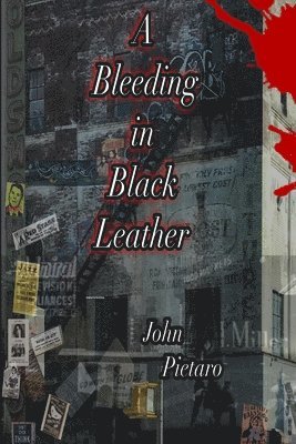 bokomslag Bleeding in Black Leather