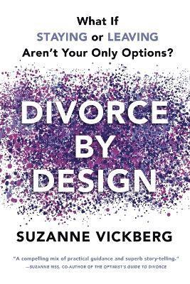 Suzanne Vickberg - Divorce by Design, Häftad