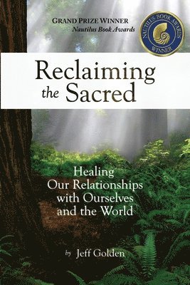 Reclaiming the Sacred 1