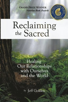 Reclaiming the Sacred 1