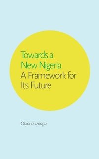bokomslag Towards a New Nigeria