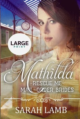 Sarah Lamb - Mathilda (Large Print), Häftad