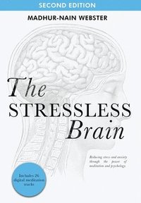 bokomslag The Stressless Brain
