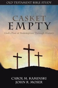 bokomslag CASKET EMPTY Bible Study