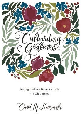 Cultivating Godliness 1