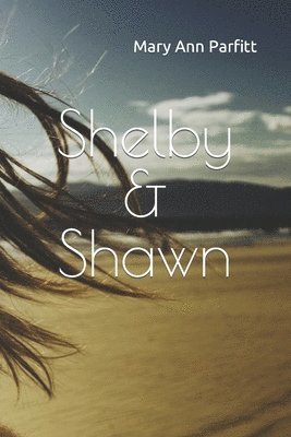 Shelby & Shawn 1