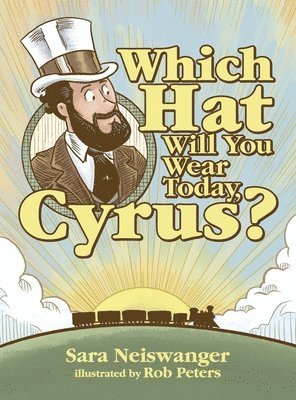 bokomslag Which Hat Will You Wear Today, Cyrus?