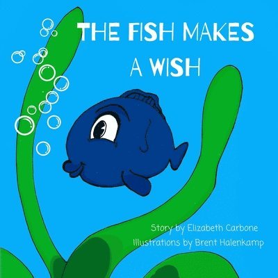 The Fish Makes a Wish 1