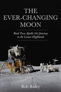 bokomslag Ever-Changing Moon