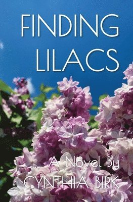 bokomslag Finding Lilacs