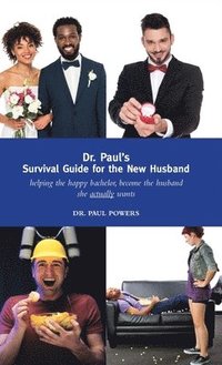 bokomslag Dr. Paul's Survival Guide for the New Husband