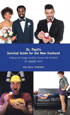 Dr. Paul's Survival Guide for the New Husband 1