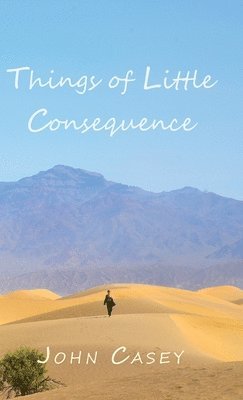 Things of Little Consequence 1