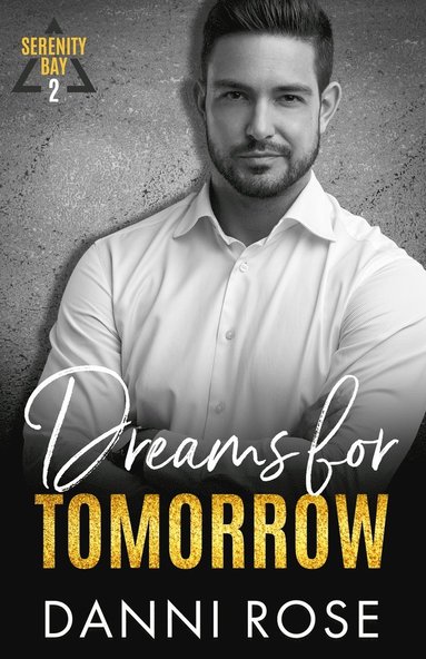 Danni Rose - Dreams for Tomorrow, Häftad