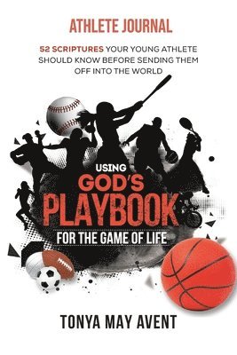 Using God's Playbook for the Game of Life 1