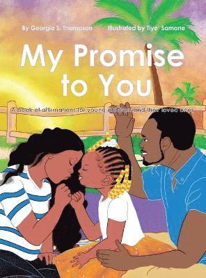 Georgia S Thompson - My Promise to You, Inbunden