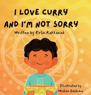 I Love Curry and I'm Not Sorry 1