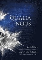 Michael Bailey - Qualia Nous, Inbunden