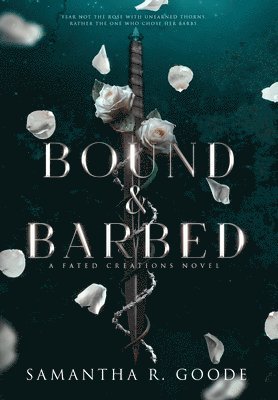 Bound & Barbed 1