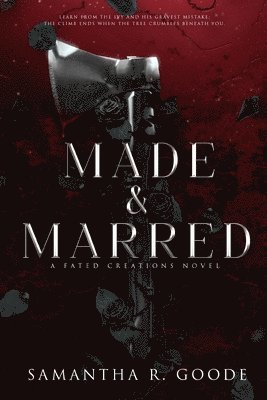 Samantha R Goode, Samantha R. Goode - Made & Marred, Häftad