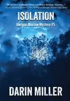 Darin Miller - Isolation, Inbunden. Tillgänglighet: Lägg i varukorg