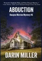 Darin Miller - Abduction, Inbunden. Tillgänglighet: Lägg i varukorg