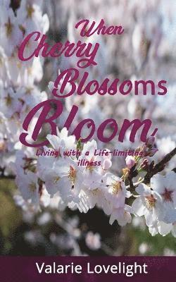 Valarie Lovelight - When Cherry Blossoms Bloom, Häftad