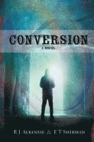 R. J. Albanese, E. T. Sherman, R J Albanese, E T Sherman - Conversion, Häftad
