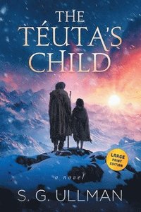 bokomslag The Téuta's Child