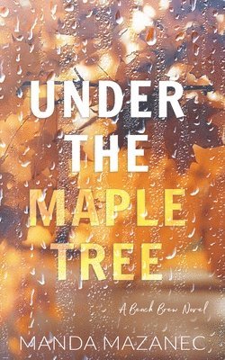 bokomslag Under The Maple Tree