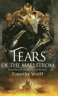 bokomslag Tears of the Maelstrom