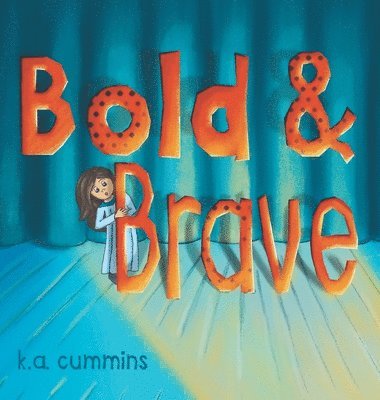 Bold & Brave 1