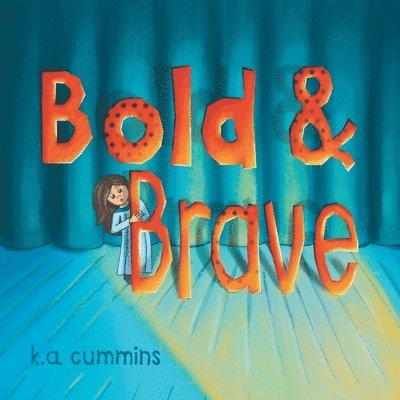 Bold & Brave 1