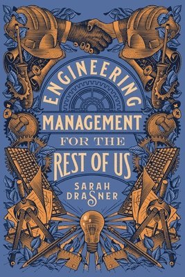 Sarah Drasner - Engineering Management for the Rest of Us, Häftad