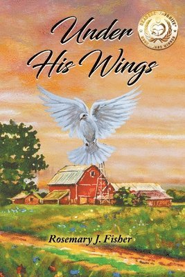 Rosemary J Fisher - Under His Wings, Häftad