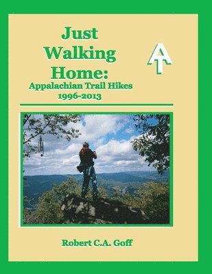 Robert C a Goff, Robert C. a. Goff, Robert C.A. Goff, Robert C. A. Goff - Just Walking Home, Häftad