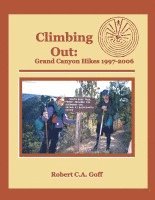 Robert C a Goff, Robert C. a. Goff, Robert C.A. Goff, Robert C. A. Goff - Climbing Out, Häftad