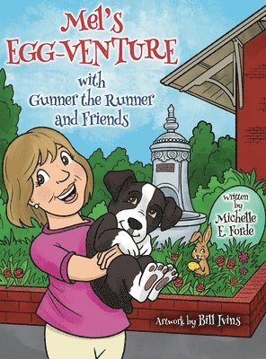 Mel's Egg-Venture with Gunner the Runner and Friends 1