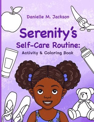Serenity's Self-Care Routine 1