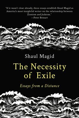 The Necessity of Exile 1