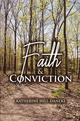 bokomslag Faith and Conviction