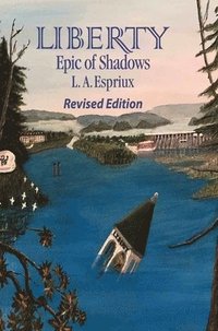 bokomslag Liberty Epic of Shadows Revised Edition