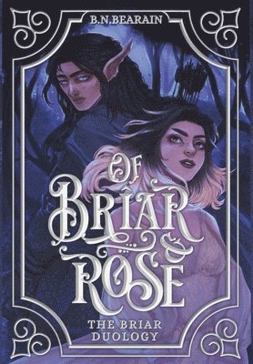 Of Briar and Rose 1