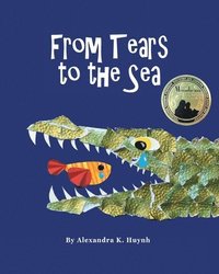 bokomslag From Tears to the Sea