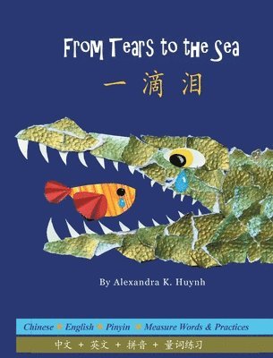 &#19968;&#28404;&#27882; From Tears to the Sea (A Bilingual Simplified Chinese and English Book with Pinyin, Award-Winning Rhyming Poetry for Children Kids Babies) 1