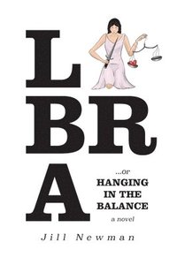 bokomslag Libra, or Hanging in the Balance...